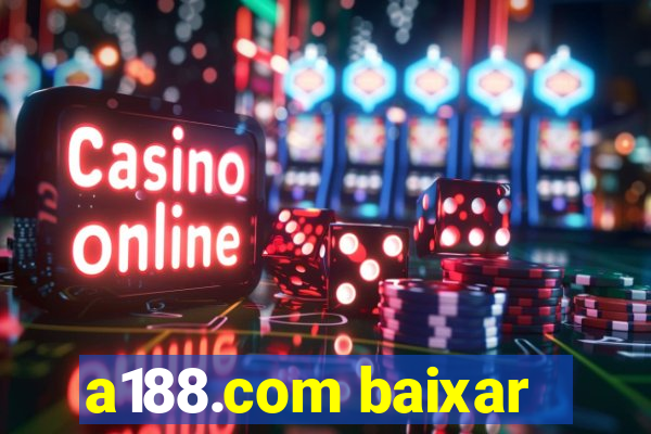 a188.com baixar